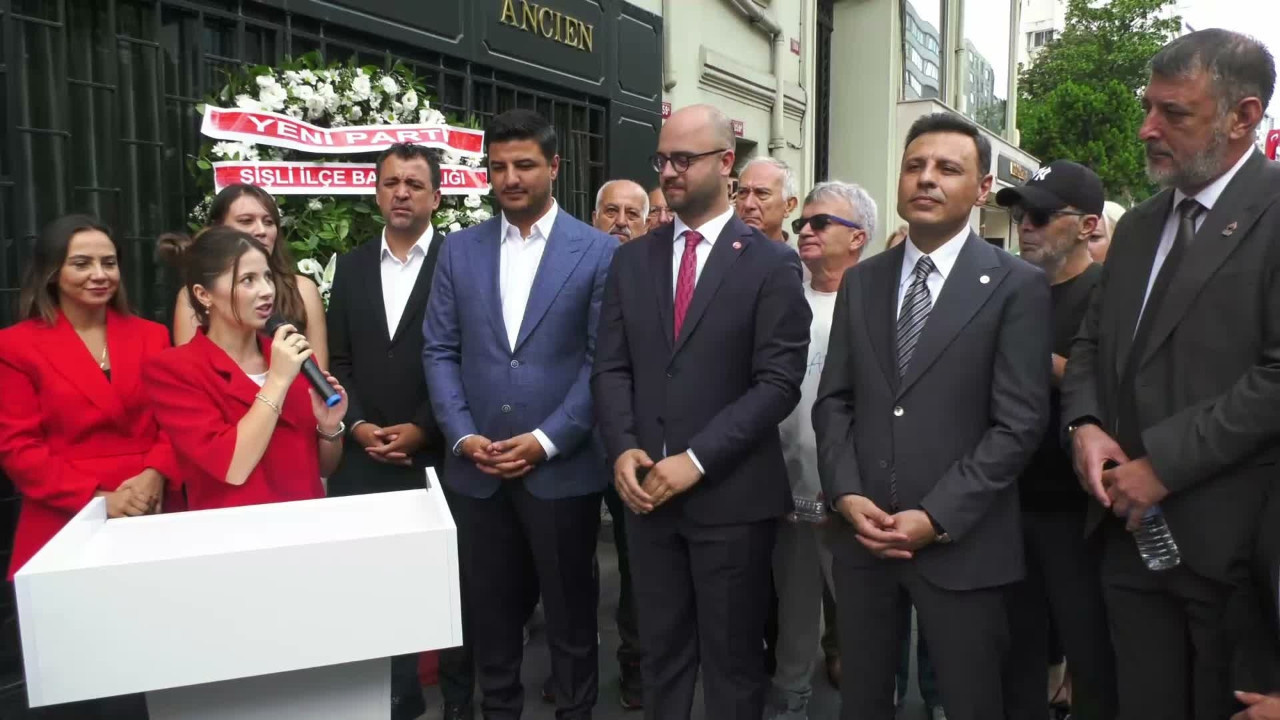 YENİ Parti Şişli binası açıldı: Millet iradesine yapılan müdahaleyi durduracağız