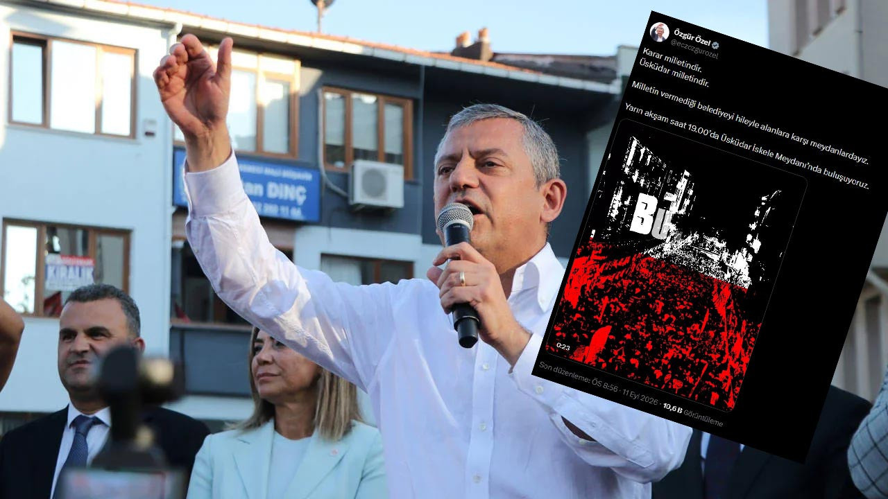 Özgür Özel'den Üsküdar mitingine çağrı