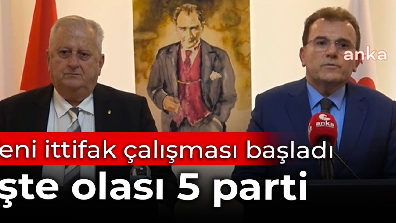 Yeni ittifak çalışması başladı, işte olası 5 parti
