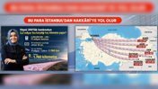 Bu para İstanbul'dan Hakkari'ye yol olur! Sayan'ın 2,2 milyarı haritaya sığmadı