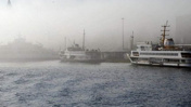 İstanbul'da sis nedeniyle bazı vapur seferleri iptal edildi