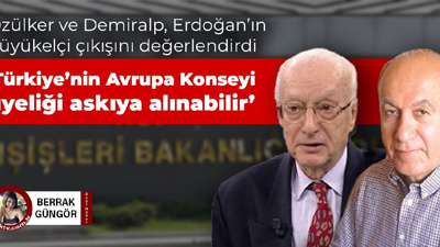 'Türkiye’nin Avrupa Konseyi üyeliği askıya alınabilir'