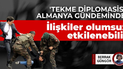 'Tekme Diplomasisi' Almanya gündeminde: İlişkiler olumsuz etkilenebilir