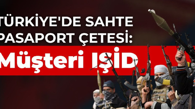 Türkiye'de sahte pasaport çetesi: Müşteri IŞİD