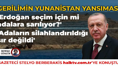 Gerilimin Yunanistan yansıması... 'Adaların silahlandırıldığı sır değildi'
