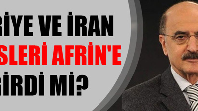 Afrin ve Esad ile diyalog