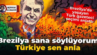 Brezilya sana söylüyorum, Türkiye sen anla