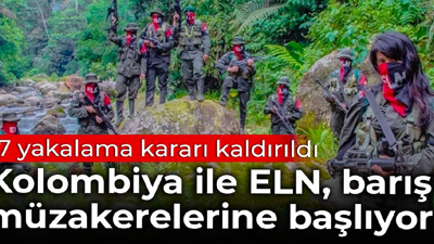 Kolombiya ile ELN, barış müzakerelerine başlıyor: 17 yakalama kararı kaldırıldı