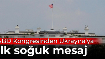 ABD Kongresinden Ukrayna'ya ilk soğuk mesaj: Kimseye açık çek vermeyiz