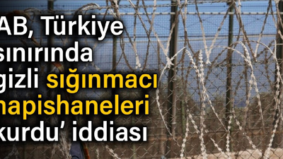 AB, Türkiye sınırında gizli sığınmacı hapishaneleri kurdu iddiası