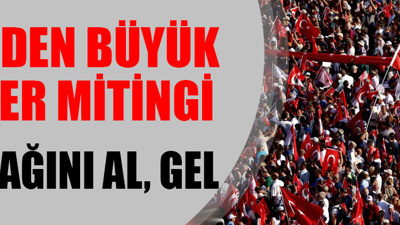 CHP’den büyük şeker mitingi! Bayrağını al, gel