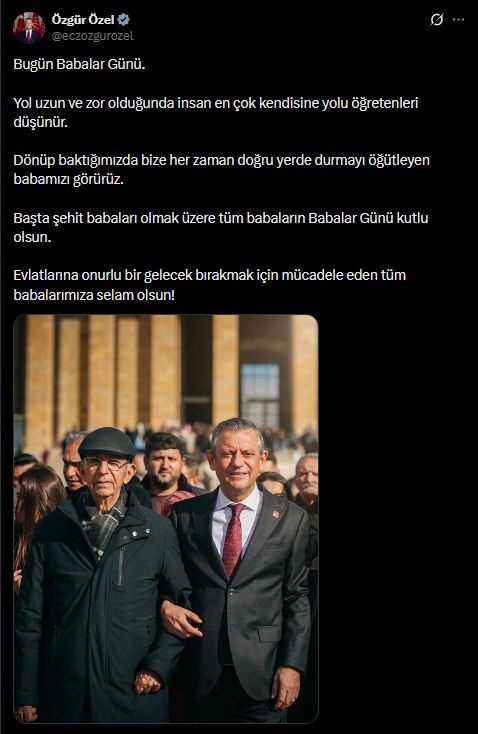 CHP lideri Özgür Özel’den duygulandıran Babalar Günü paylaşımı - Resim : 2