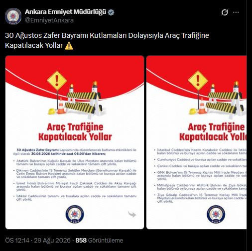 Ankara'da çok sayıda yol trafiğe kapatılacak: Emniyet saati açıkladı - Resim : 1