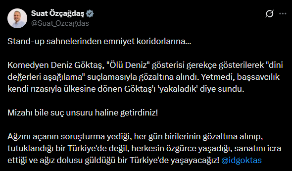 Deniz Göktaş'ın gözaltına alınmasına tepki yağdı! 'Memleket, kahkahaya bile tutanak tutuyor' - Resim : 4