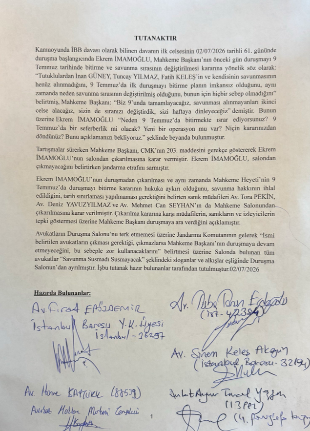 AVUKATLAR DURUŞMADA YAŞANANLAR HAKKINDA TUTANAK TUTTU