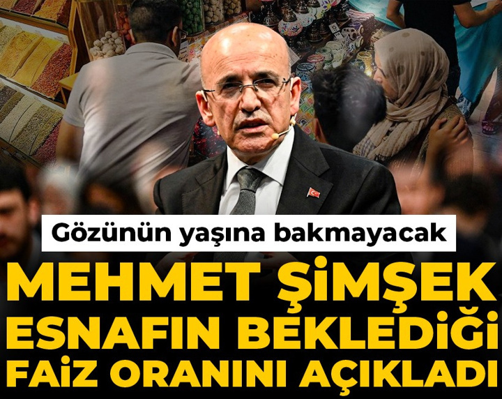 Mehmet Şimşek esnafın beklediği faiz oranını açıkladı: Gözünün yaşına bakmayacak