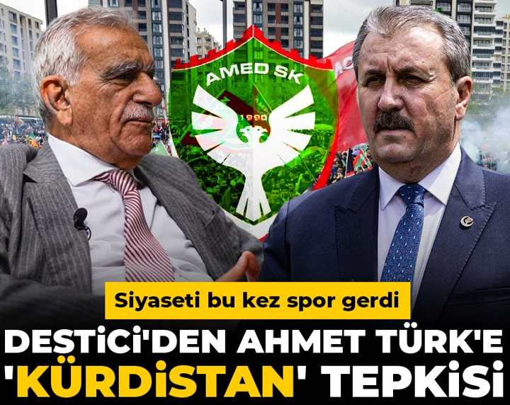 Siyaseti bu kez spor gerdi! Destici'den Ahmet Türk'e 'Kürdistan' tepkisi