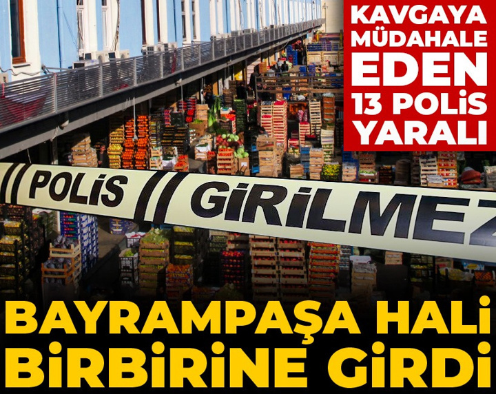 Son Dakika | Bayrampaşa Sebze ve Meyve Hali birbirine girdi: Kavgaya müdahale eden 13 polis yaralı