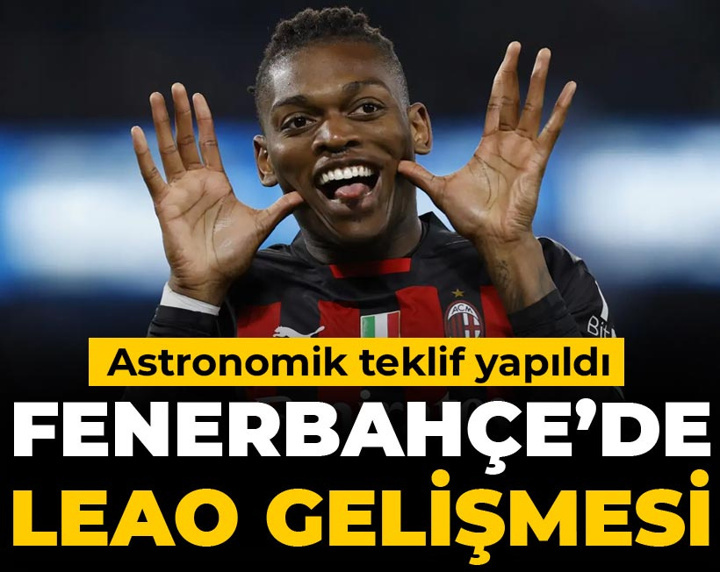 Fenerbahçe'de Rafael Leao gelişmesi: Astronomik teklif yapıldı