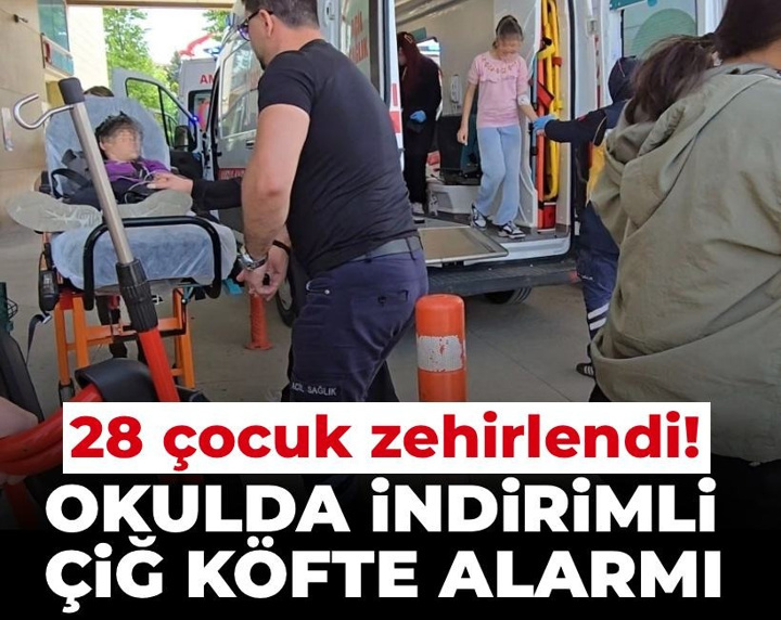 Okulda 'indirimli çiğ köfte' alarmı! 28 çocuk zehirlendi