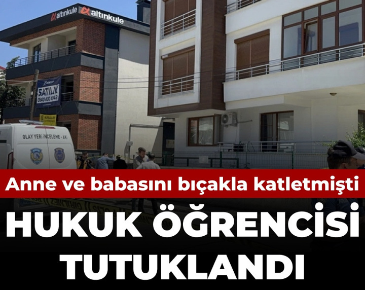 Konya'da anne babasını öldüren hukuk öğrencisi tutuklandı