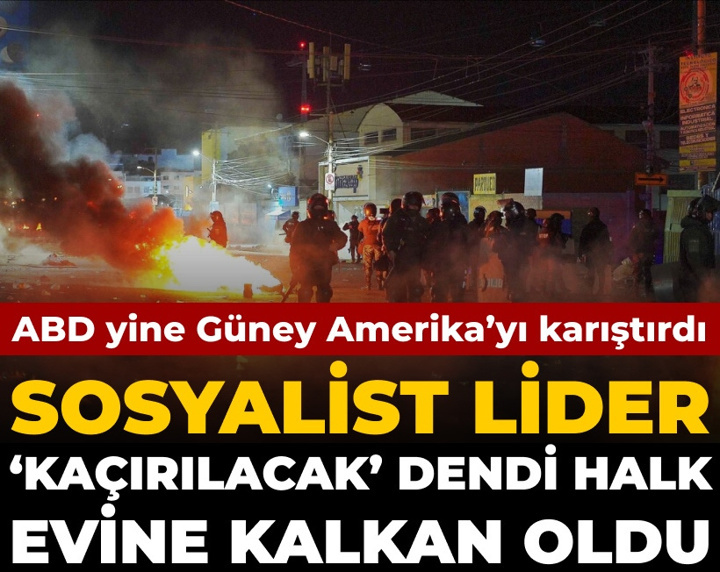 Bolivya'da ABD kaçıracak iddiasının ardınan halk sosyalist liderin evinin önüne kalkan oldu
