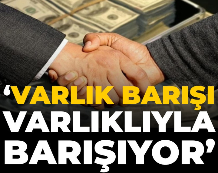 'Varlık barışı yoksulla değil varlıklıyla barışıyor'