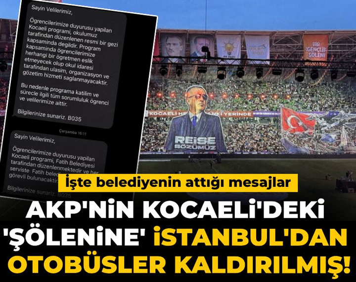 AKP'nin Kocaeli'deki şöleni için İstanbul'dan otobüsler kaldırılmış! İşte belediyenin attığı mesajlar...