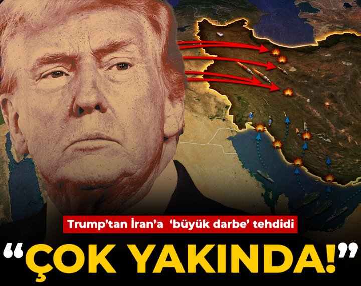 Son Dakika | Trump'tan İran'a 'büyük darbe' tehdidi: Çok yakında