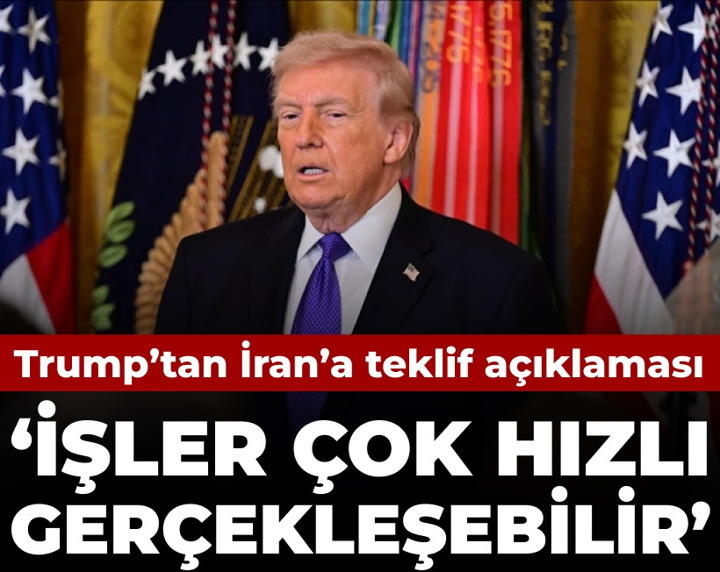 Trump'tan İran'a teklif açıklaması: İşler çok hızlı gerçekleşebilir