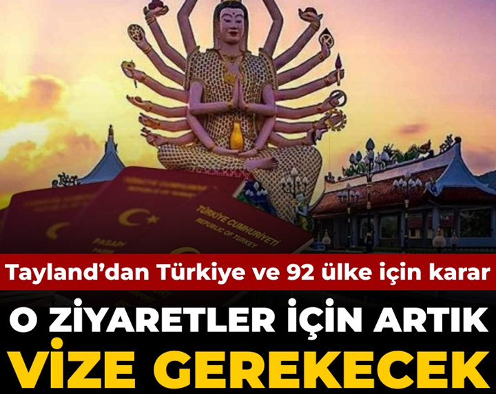 Tayland'dan Türkiye ve 92 ülke için karar: O ziyaretler için artık vize gerekecek