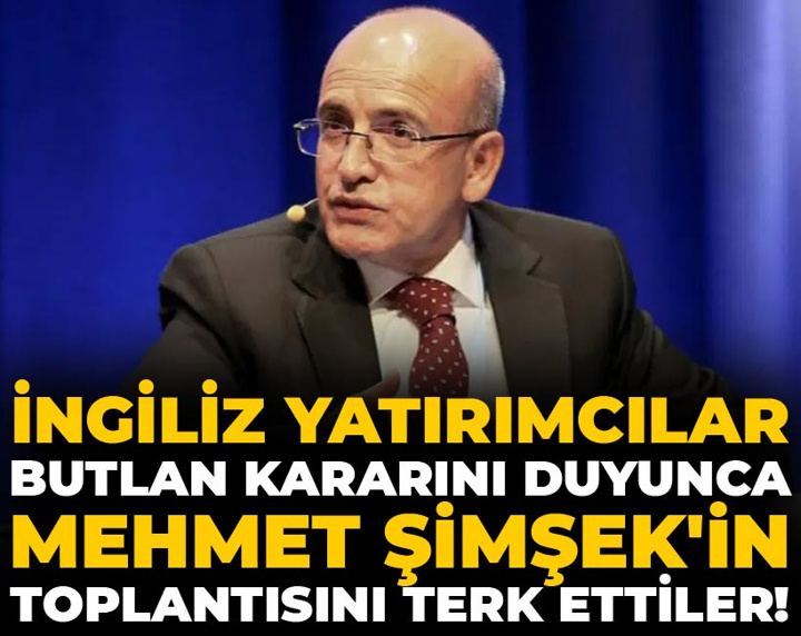 İngiliz yatırımcılar butlan kararını duyunca Mehmet Şimşek'in toplantısını terk ettiler!