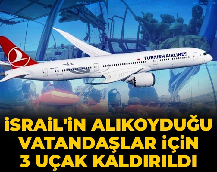 Son dakika | İsrail'in alıkoyduğu vatandaşlar için 3 uçak kaldırıldı!
