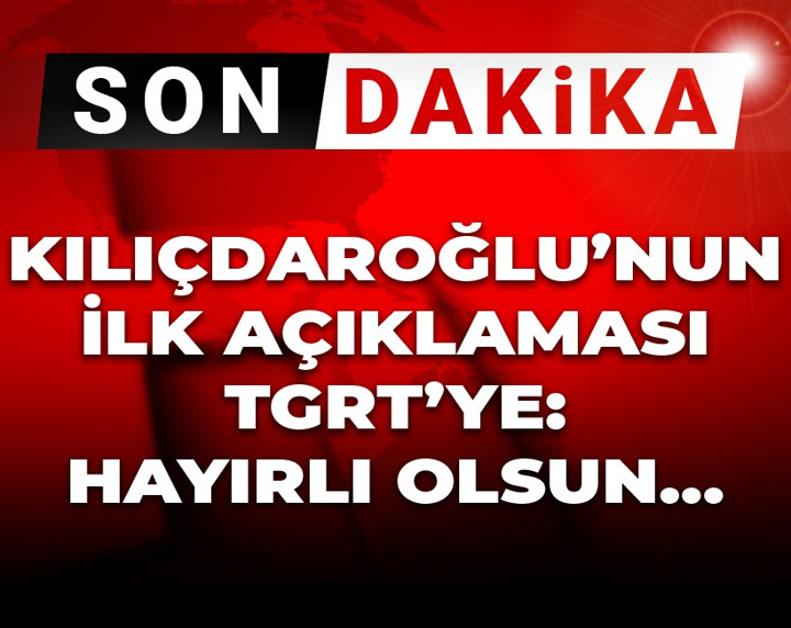 Son Dakika | Kılıçdaroğlu 'mutlak butlan' sonrası ilk yorumunu TGRT'ye yaptı: Hayırlı olsun...