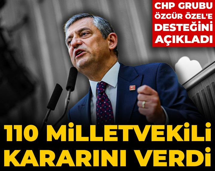 Son Dakika | CHP Grubu Özgür Özel'e desteğini açıkladı. 110 milletvekili kararını verdi