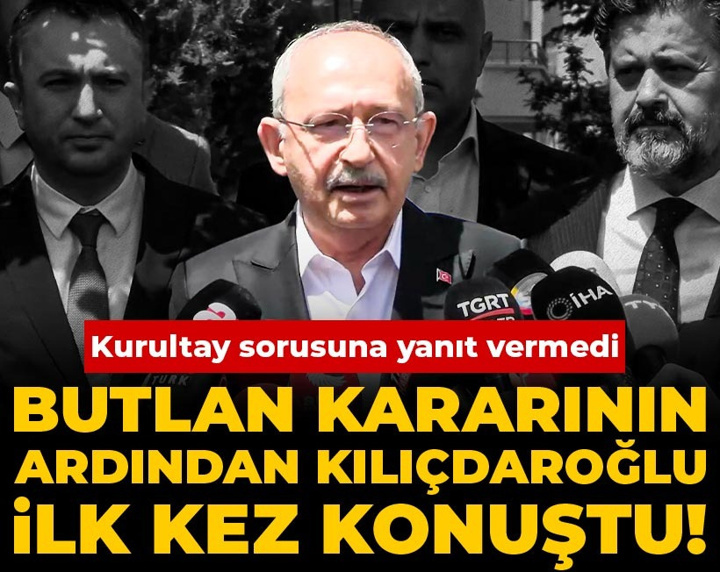Son Dakika | Butlan kararının ardından Kılıçdaroğlu ilk kez konuştu! Kurultay sorusuna yanıt vermedi