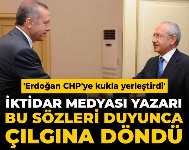 'Erdoğan bugün CHP’nin başına bir kukla yerleştirdi' sözleri gündeme oturunca çılgına döndü