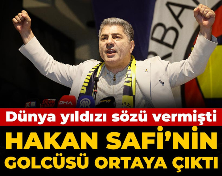 Dünya yıldızı sözü veren Hakan Safi'nin Fenerbahçe'ye getireceği golcü ortaya çıktı