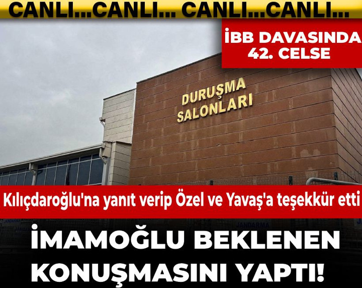 Butlan kararının ardından İBB davasında ilk duruşma! Gözler Ekrem İmamoğlu'nda
