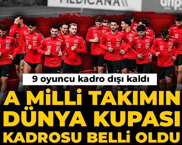 Son dakika | A Milli takımın Dünya Kupası kadrosu açıkladı