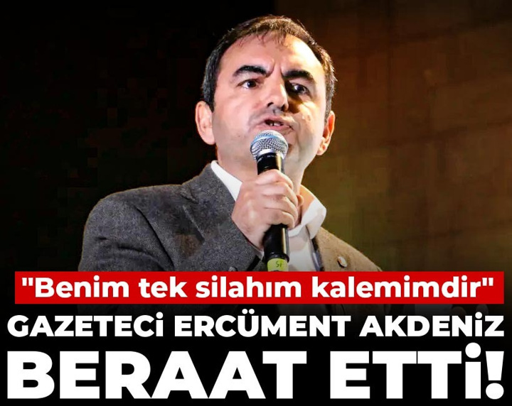 Son Dakika | Ercüment Akdeniz beraat etti