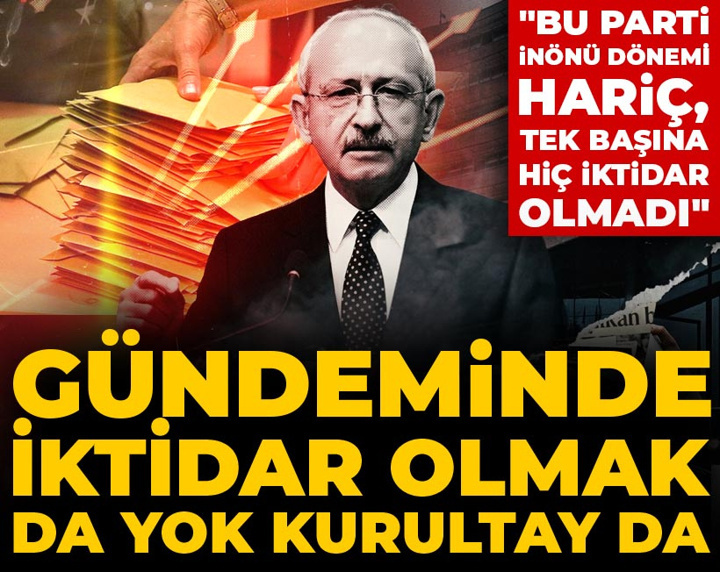 Kılıçdaroğlu'nun gündeminde iktidar olmak da yok kurultay da! "Bu parti İnönü'den beri iktidar olmadı"