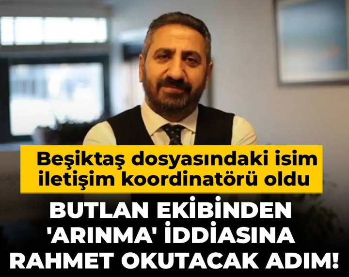 Butlan CHP'sinden 'arınma' iddiasına rahmet okutacak adım! Beşiktaş dosyasındaki isim iletişimin başına geçti