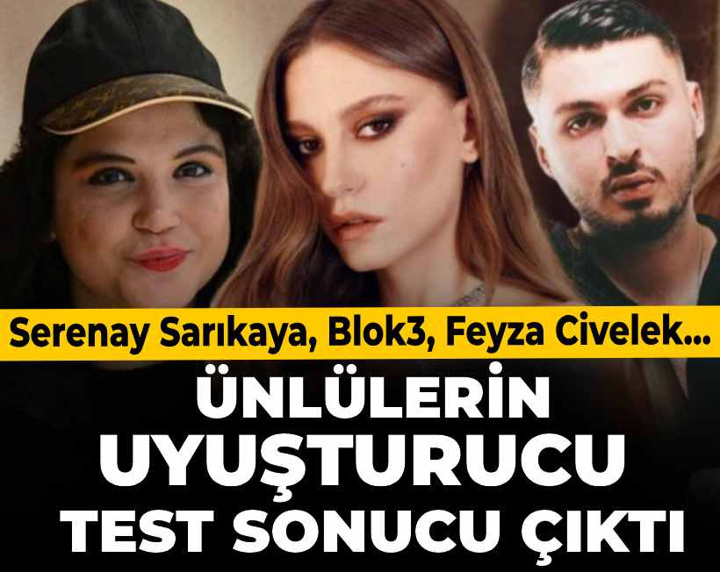 Son Dakika | Serenay Sarıkaya'nın uyuşturucu test sonucu çıktı