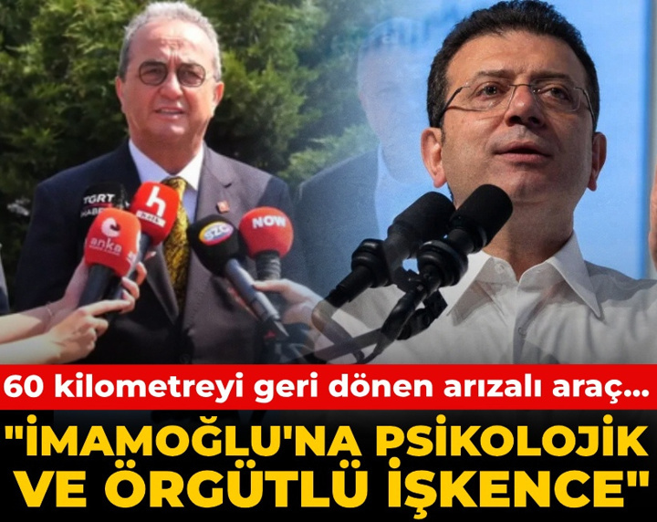 60 kilometreyi geri dönen arızalı araç... "İmamoğlu'na psikolojik ve örgütlü işkence"