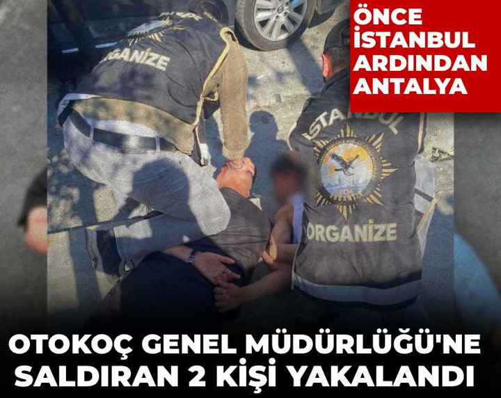 Otokoç saldırısında 2 gözaltı