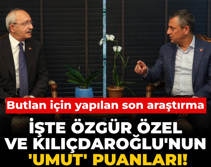 İşte Özgür Özel ve Kılıçdaroğlu'nun 'umut' puanları! Butlan için yapılan son araştırma
