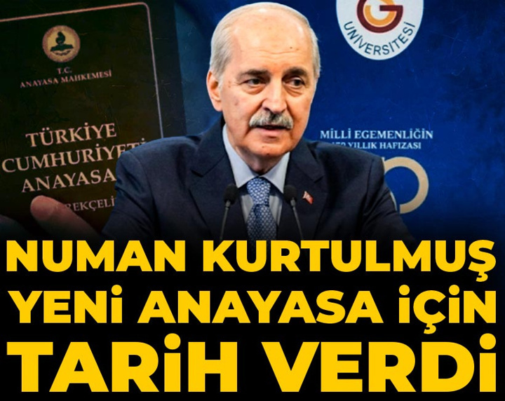 Numan Kurtulmuş yeni Anayasa için tarih verdi