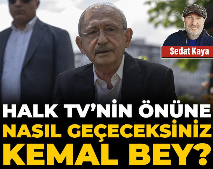 Halk TV'nin önüne nasıl geçeceksiniz Kemal Bey?