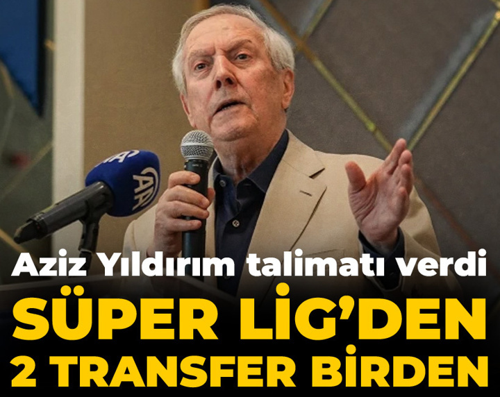 Aziz Yıldırım talimatı verdi: Fenerbahçe'ye Süper Lig'den 2 transfer birden